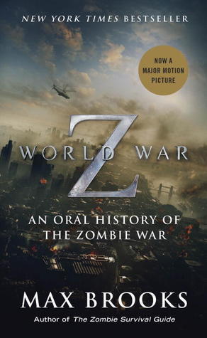 World War Z: An Oral History of the Zombie War