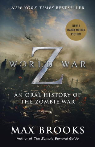 World War Z: An Oral History of the Zombie War