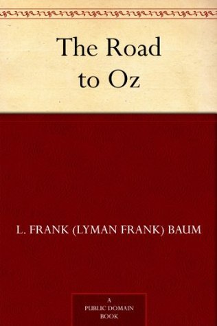The Road to Oz (Oz, #5)