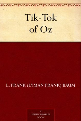 Tik-Tok of Oz (Oz, #8)