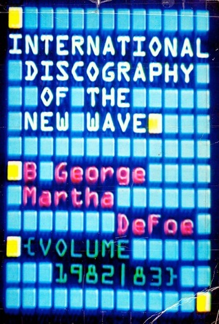 International Discography of the New Wave, Volume II by B