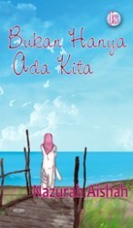 Bukan Hanya Ada Kita book cover