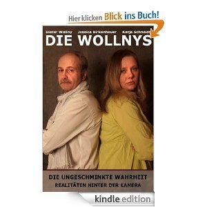 Wollnys Die Ungeschminkte Wahrheit