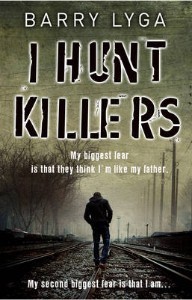 I Hunt Killers (I Hunt Killers, #1)