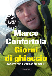 Giorni di ghiaccio. Agosto 2008: La tragedia del K2