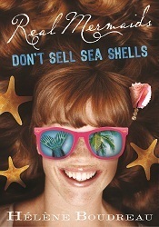 Real Mermaids Don't Sell Seashells (Real Mermaids #4)