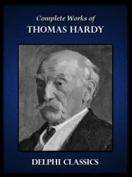The Complete Works of Thomas Hardy (Illustrated) book cover
