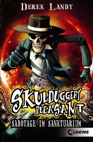 Sabotage im Sanktuarium (Skulduggery Pleasant, # 4)