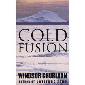 Cold Fusion by Windsor Chorlton | Goodreads