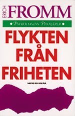 Flykten från friheten by Erich Fromm | Goodreads
