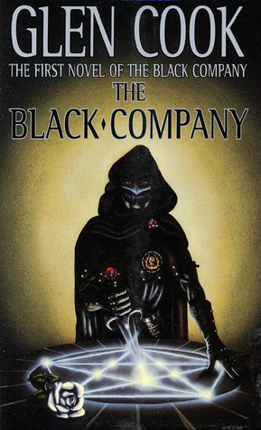 The Black Company by Glen Cook | Goodreads