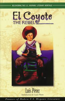 El Coyote, the Rebel (Pioneer