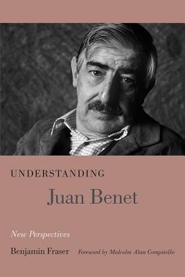 Understanding Juan Benet book cover