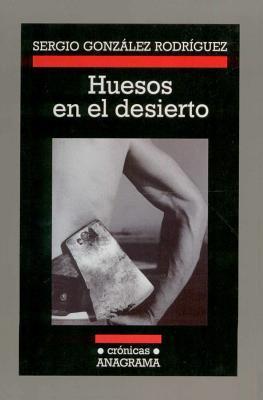 Huesos en el desierto