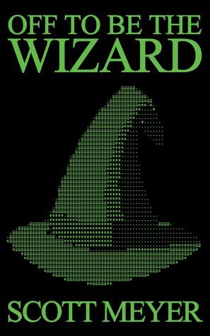 Off to Be the Wizard (Magic 2.0, #1)
