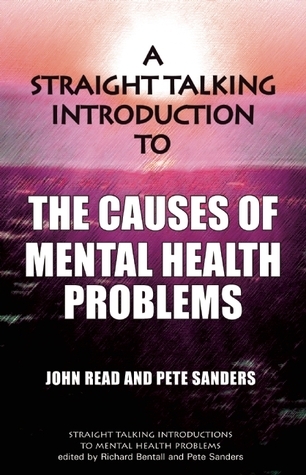 A Straight Talking Introduction to the Causes of Mental Health Problems book cover