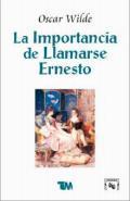La Importancia de Llamarse Ernesto