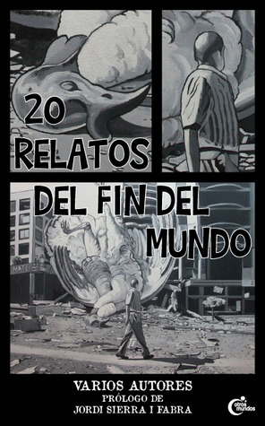 20 relatos del fin del mundo book cover