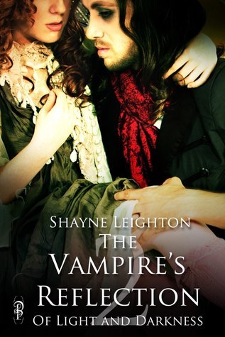 The Vampire's Reflection by Shayne Leighton | Goodreads