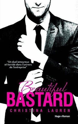Beautiful Bastard (Beautiful Bastard, #1)