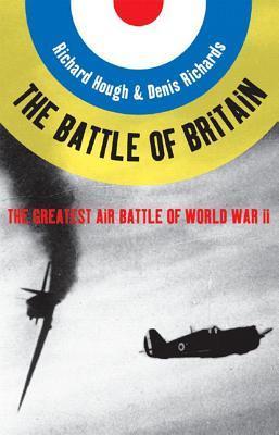 The Battle of Britain : The Greatest Air Battle of World War