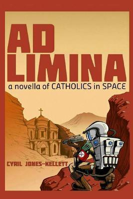 Ad Limina: A Novella of Catholics in Space