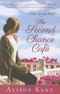 The Second Chance Cafe (Hope Springs #1)