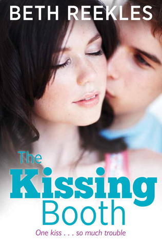 The Kissing Booth (The Kissing Booth, #1)