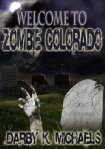 Welcome To Zombie Colorado