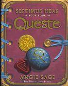 Queste (Septimus Heap, #4)