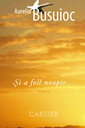 Și a fost noapte...