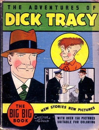 Dicky Read Adventures of Dick Tracy (Big Big Book #4055) by Chester Gould | Goodreads