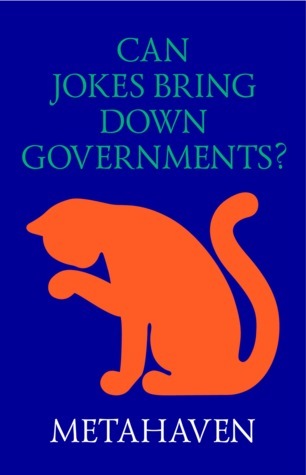 Can Jokes Bring Down Governments? Memes, Design and Politics.