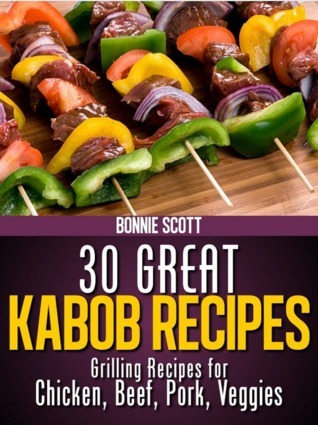 30 Great Kabob Recipes book cover