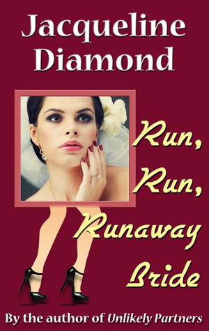 Run, Run, Runaway Bride book cover