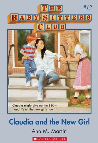 Claudia and the New Girl (The Baby-sitters Club, #12)