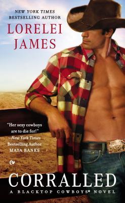 Corralled (Blacktop Cowboys, #1)