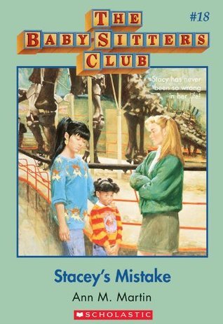 Stacey's Mistake (The Baby-Sitters Club, #18)