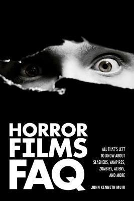 Horror Films FAQ book cover