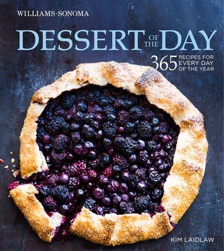 Williams-Sonoma Dessert of the Day: 365 Recipes for Every Day of the Year