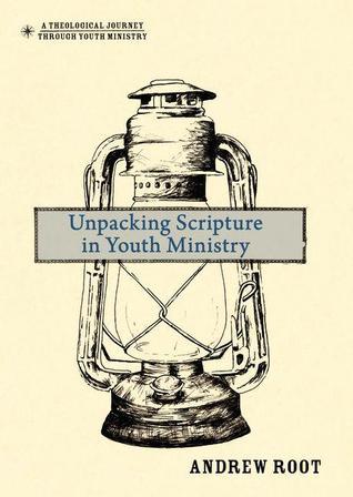 Unpacking Scripture in Youth Ministry book cover