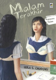 Malam Terakhir: Kumpulan Cerpen