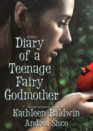 Cover of Diary of a Teenage Fairy Godmother