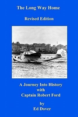 The Long Way Home: A Journey Into History with Captain Robert Ford