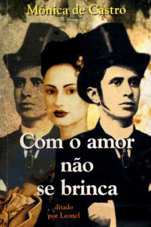 Com o amor não se brinca
