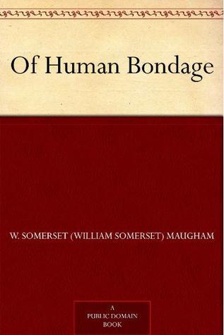 Of Human Bondage