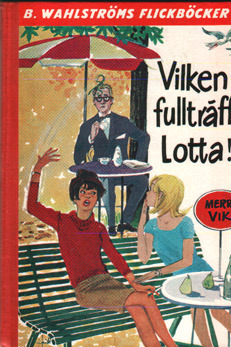 Vilken fullträff, Lotta!