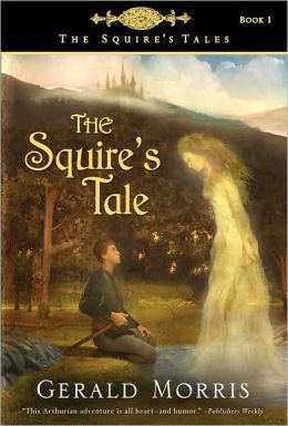The Squire's Tale (The Squire's Tales, #1)