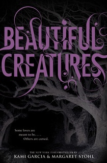 Beautiful Creatures (Caster Chronicles, #1)