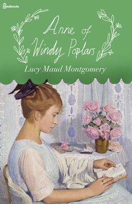 Anne of Windy Poplars (Anne of Green Gables, #4)